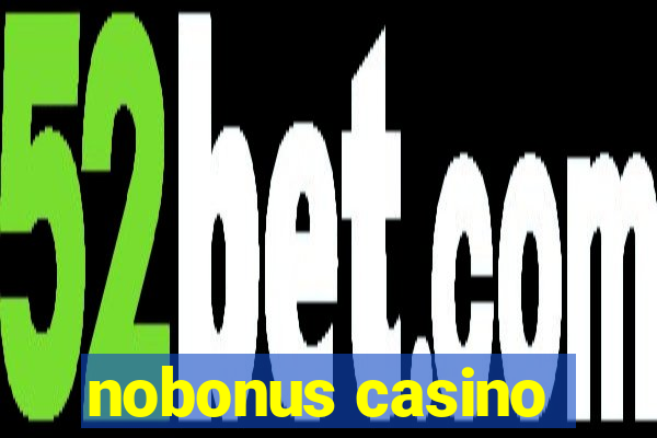 nobonus casino