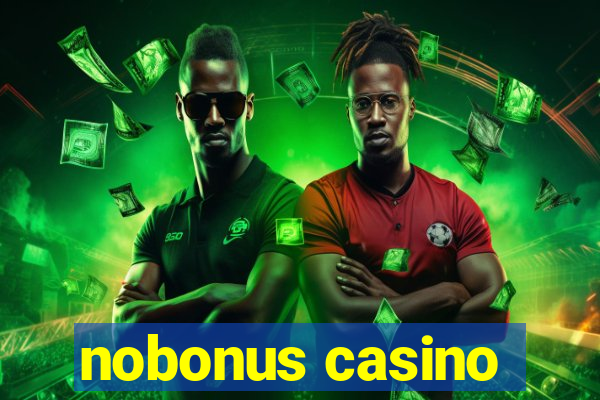 nobonus casino