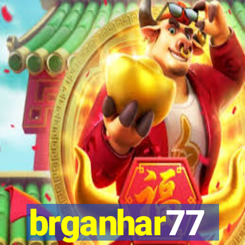 brganhar77