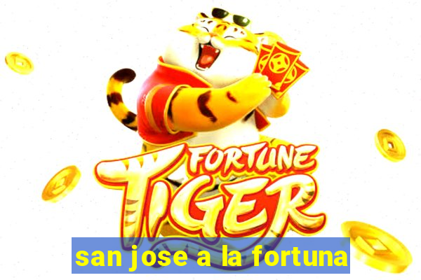 san jose a la fortuna