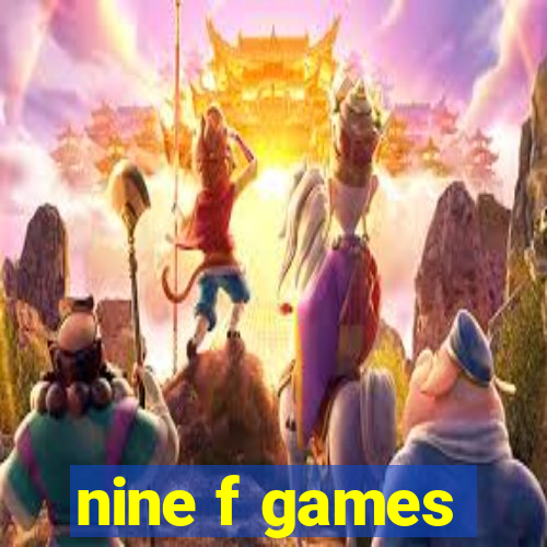 nine f games