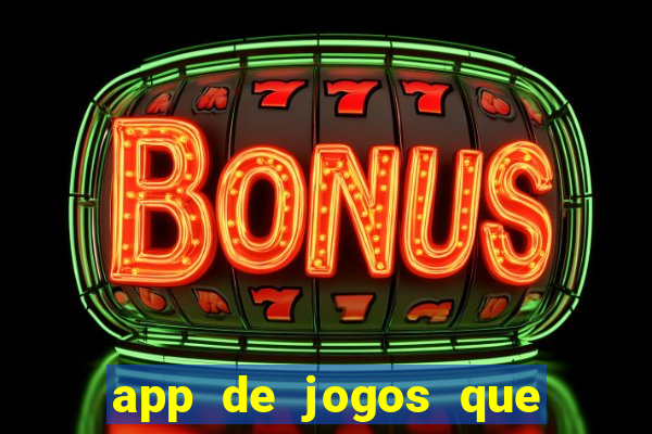 app de jogos que dao bonus no cadastro