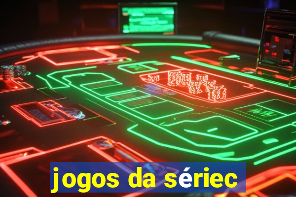 jogos da sériec