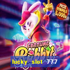 lucky slot 777 paga mesmo