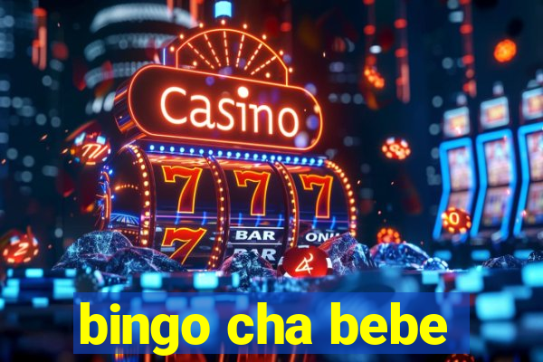 bingo cha bebe