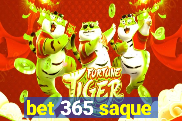 bet 365 saque