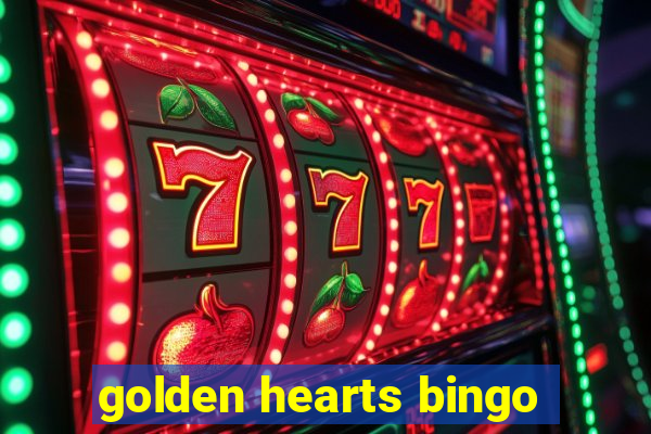 golden hearts bingo