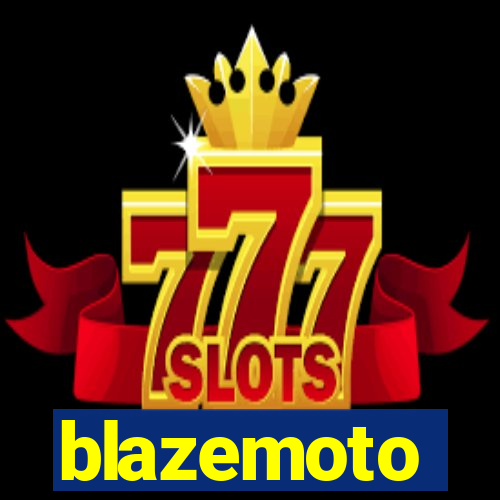 blazemoto