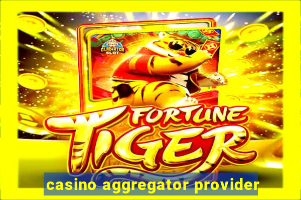 casino aggregator provider