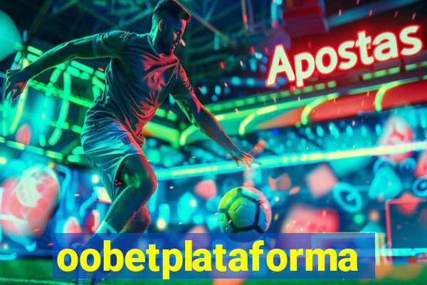 oobetplataforma