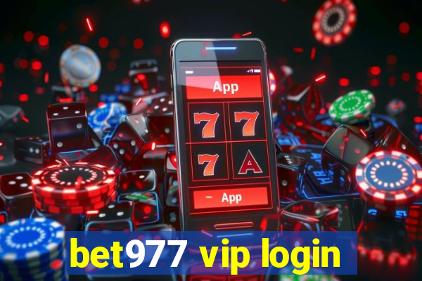 bet977 vip login