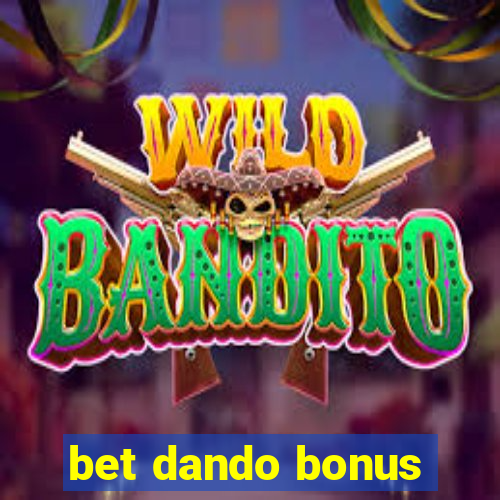 bet dando bonus