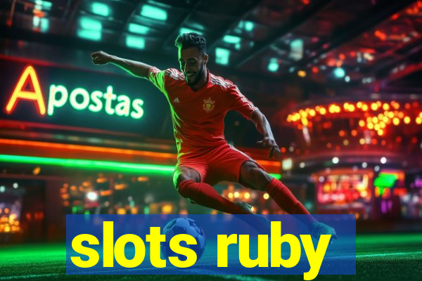 slots ruby