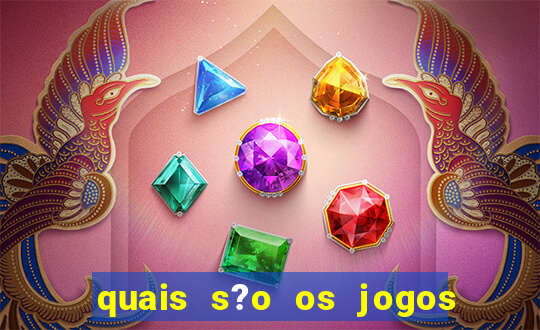 quais s?o os jogos que realmente d?o dinheiro