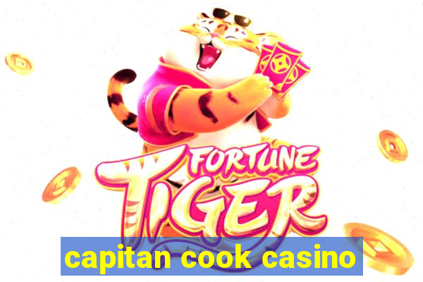 capitan cook casino