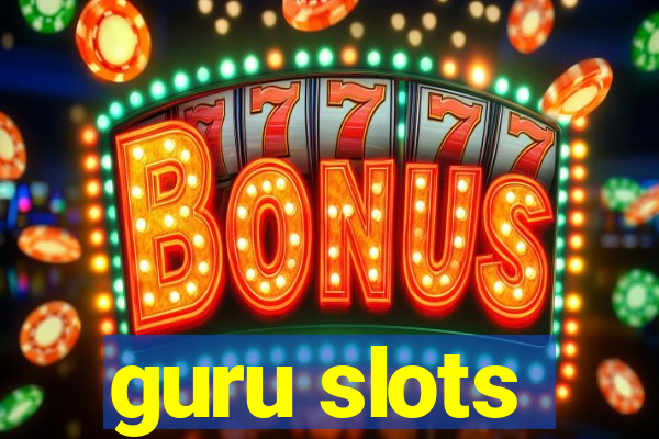 guru slots