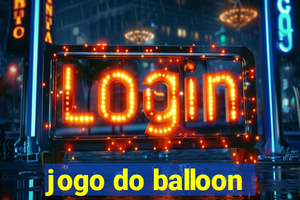 jogo do balloon