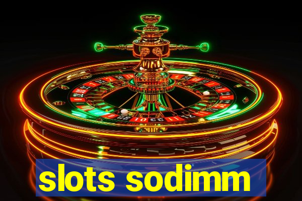 slots sodimm