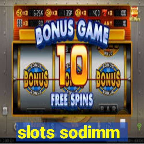 slots sodimm