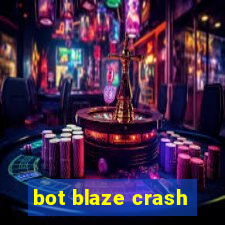 bot blaze crash