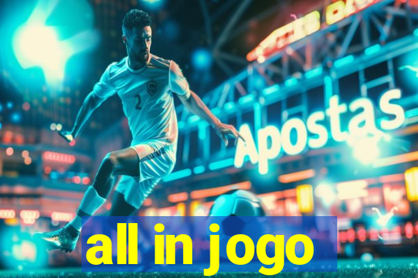 all in jogo