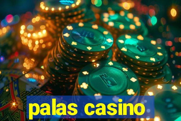 palas casino