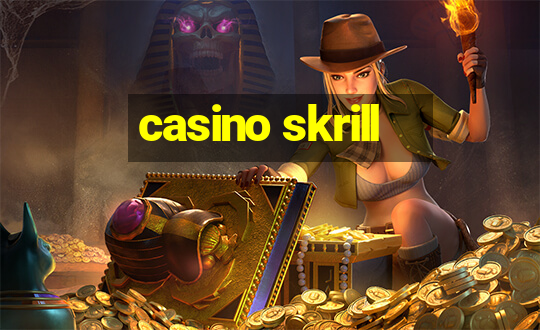 casino skrill