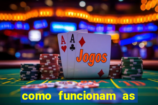 como funcionam as apostas esportivas