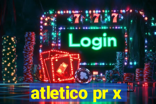 atletico pr x