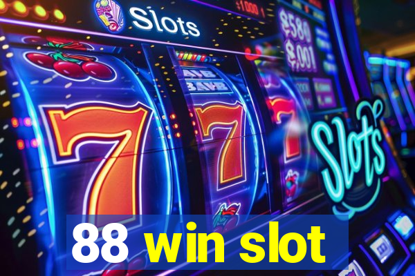 88 win slot