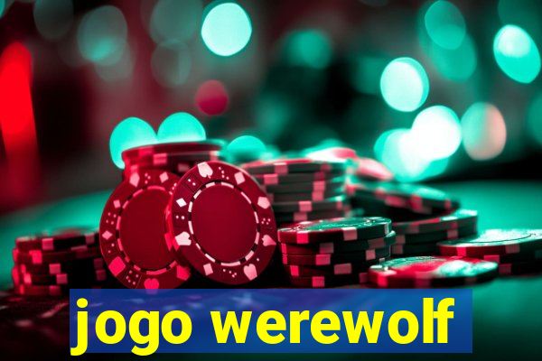 jogo werewolf