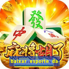 baixar esporte da sorte apk