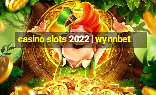 casino slots 2022 | wynnbet