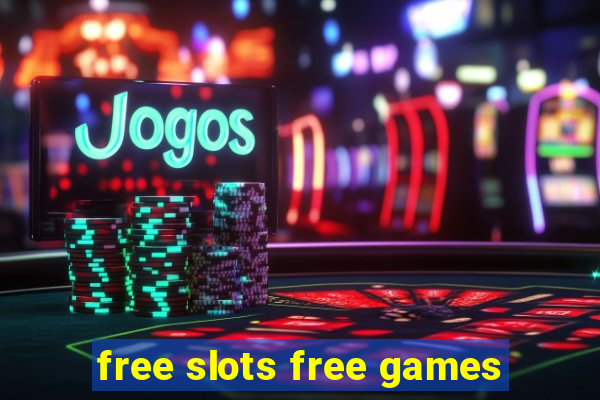 free slots free games