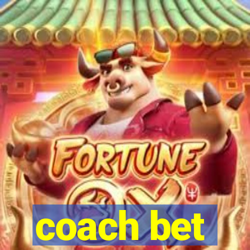 coach bet