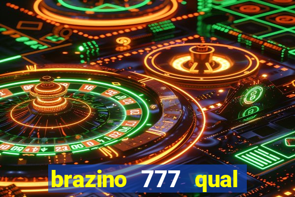 brazino 777 qual melhor jogo