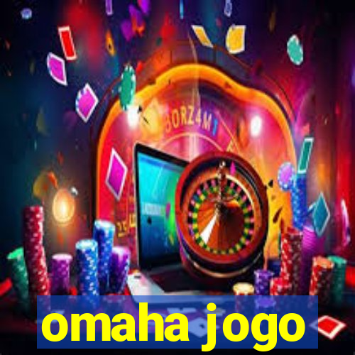 omaha jogo