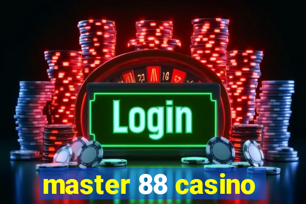 master 88 casino