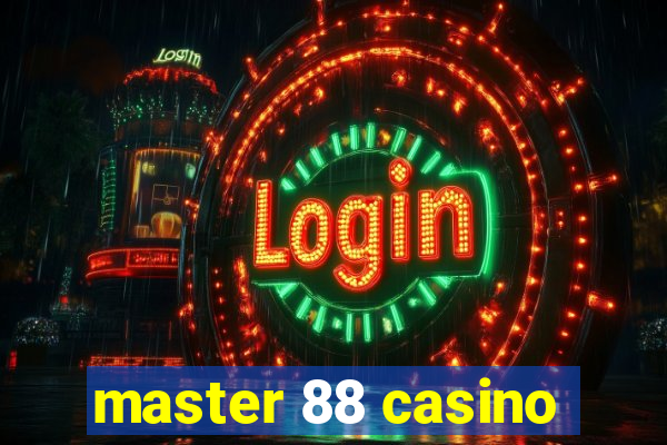 master 88 casino