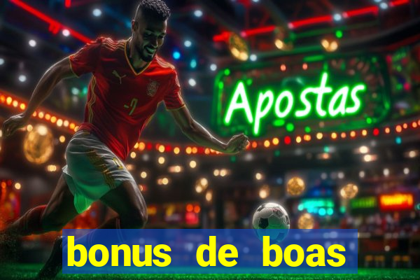 bonus de boas vindas sem deposito