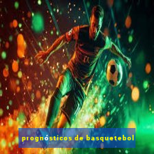 prognósticos de basquetebol