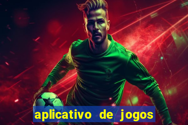 aplicativo de jogos de futebol para ganhar dinheiro