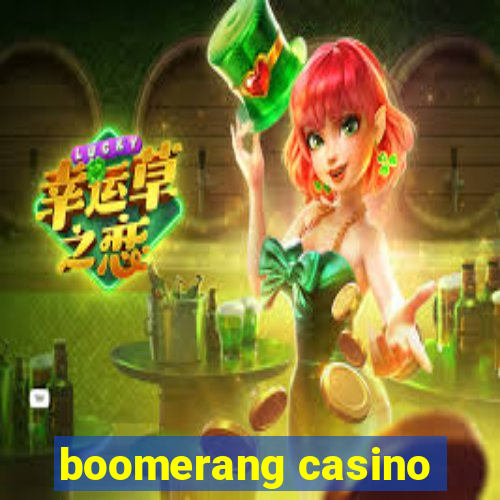 boomerang casino