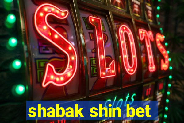 shabak shin bet