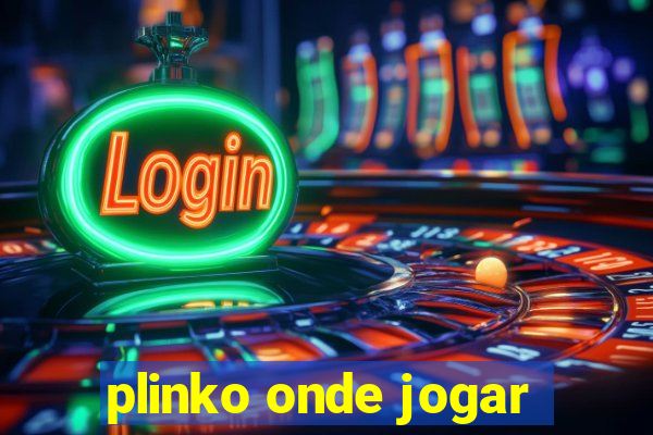 plinko onde jogar