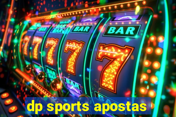 dp sports apostas