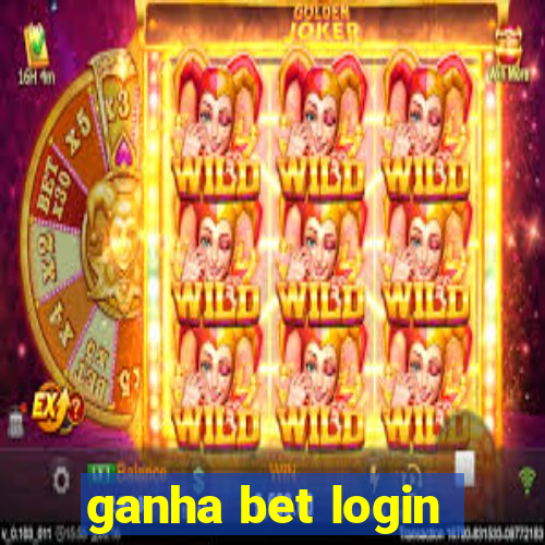 ganha bet login