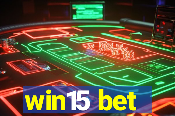 win15 bet