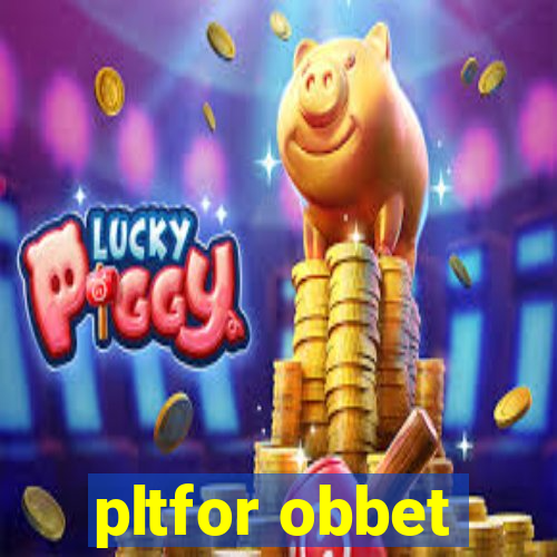 pltfor obbet