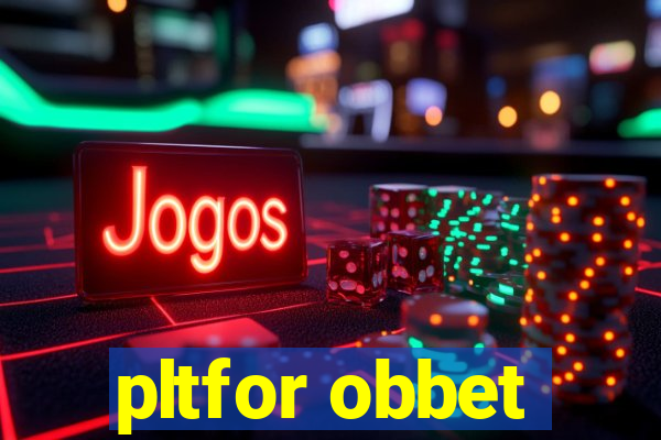 pltfor obbet